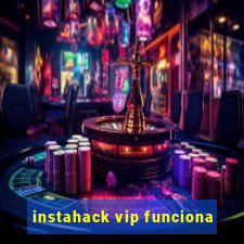 instahack vip funciona